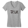 WE TALK Women's V-Neck T-Shirt