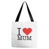 i love mum Tote Bags