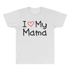 I Love My Mama All Over Men's T-shirt