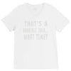 thats horrible idea what time V-Neck Tee