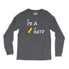 be a hero logo white Long Sleeve Shirts