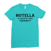 Nutella Is Cheaper Than Therapy Ladies Fitted T-Shirt