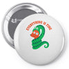 everything is fine Pin-back button