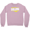 may the mass times force acceleration be with you funny Crewneck Sweatshirt