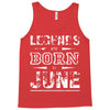 legends are born in june birthday vintag Tank Top