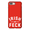 irish as feck ireland iPhone 8 Plus
