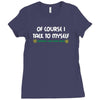 geek expert advice   science   physics   nerd t shirt Ladies Fitted T-Shirt
