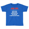 June Girl Hated By Many Toddler T-shirt