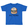 Burger and Fries Best Friends Toddler T-shirt