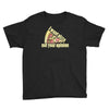 i want pizza not your opinion Youth Tee