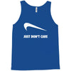 just don't care Tank Top