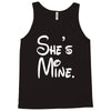 she's mine Tank Top