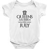 QUEENS ARE BORN IN JULY Baby Bodysuit