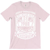 If Things Better 1988 Age Approach Magnificent T-Shirt