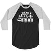 grab your balls we're going bowling 3/4 Sleeve Shirt