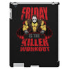 killer workout friday iPad 3 and 4 Case