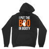 i put the boo in booty Hoodie