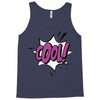 cool !!! Tank Top