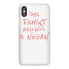 this t shirt belongs to negan iPhoneX