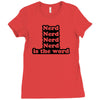 nerd is the word Ladies Fitted T-Shirt