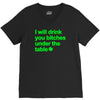 i will drink you bitches under the table V-Neck Tee