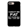 i might be fat mens iPhone 8 Plus