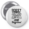 This Girl Is Taken By A Super Sexy June Boyfriend Pin-back button