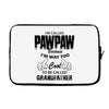 I'm Called Pawpaw Because  I'm Way Too Cool To Be Called Grandfather Laptop sleeve