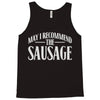 may i recommend the sausage Tank Top
