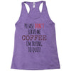 quitting coffee Racerback Tank