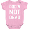god's not dead Baby Onesie