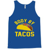 body by tacos funny Tank Top