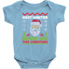 most wanted beard man this christmas Baby Bodysuit