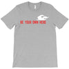 Be Your Own Hero T-Shirt