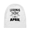 Legends Are Born In April Baby Beanies