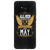 All Men Are Created Equal But Only The Best Are Born In May Samsung Galaxy S8