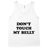 don't touch my bella Tank Top