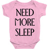 need more sleep Baby Onesie