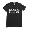 Dobre Twins Ladies Fitted T-Shirt