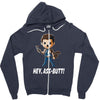 hey, ass butt! Zipper Hoodie