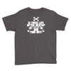 hurt my dog and find out Youth Tee