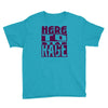 here to rage Youth Tee