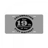Funny 40th Birthday License Plate