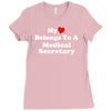 my heart belongs to a medical secretary Ladies Fitted T-Shirt