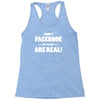 funny facebook my friends are real Racerback Tank