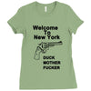 welcome to new york duck mother fucker black t shirt Ladies Fitted T-Shirt
