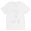 now or never V-Neck Tee