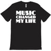 music changed my life T-Shirt