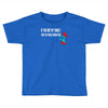 if you met my family you would understand Toddler T-shirt