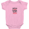 dream work unless youdo Baby Bodysuit